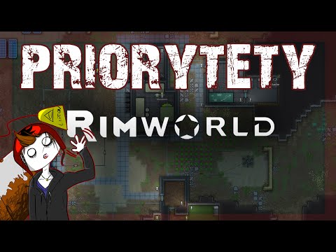 Priotytet - Rimworld #4