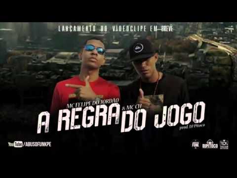 MC FELIPE DO JORDÃO E MC CH - A REGRA DO JOGO [Prod DJ PITOCO]