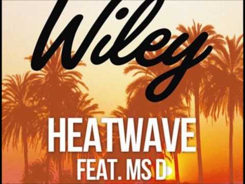 Wiley - Heatwave [feat. Ms D] (Audio)