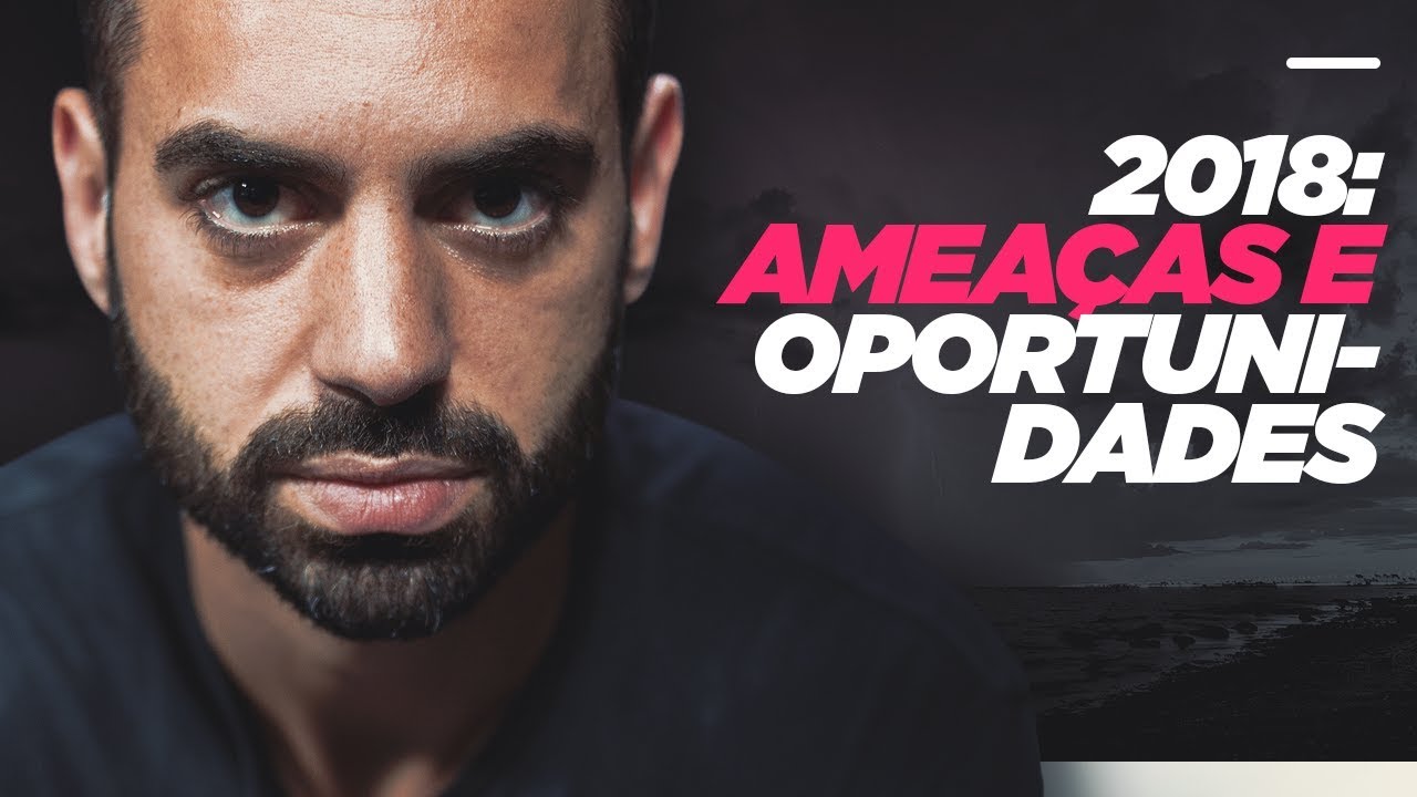 Ameaças e Oportunidades para 2018