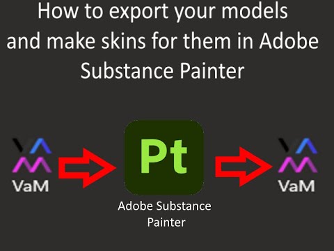 How to export your models from VaM and make skins for them in Substance Painter