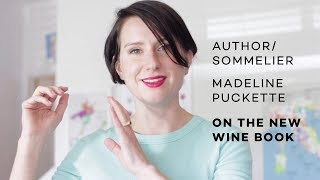 Author Madeline Puckette offers a sneak peek inside Wine Folly: Magnum Edition Video