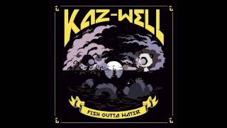 Kaz-well - Another Day