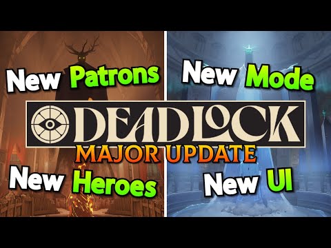 THE MAJOR UPDATE IS HERE!!! - 6 New Heroes, Map Rework, UI Overhaul | Deadlock