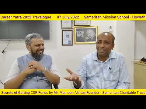 Career Yatra 2022 Travelogue - 7 July 2022 - Secrets of getting CSR Funds - Mamoon Akhtar, Samaritan