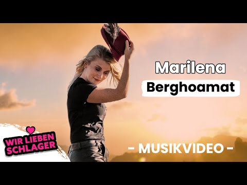 Marilena - Berghoamat (Offizielles Musikvideo)