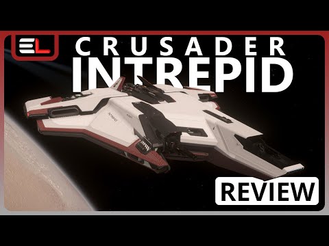 Star Citizen 4.5: 10 Minutes More or Less Ship Review - CRUSADER INTREPID