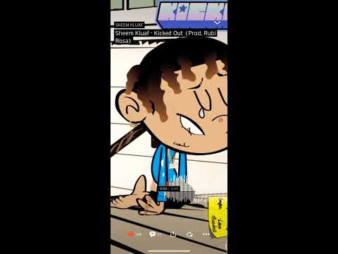Sheem kluaf - Kicked Out