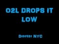 O2l DROPS IT LOW (O2L Song) - Digifest NYC ...