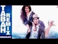Heropanti: Tabah (Remix) Full Audio Song | Mohit ...