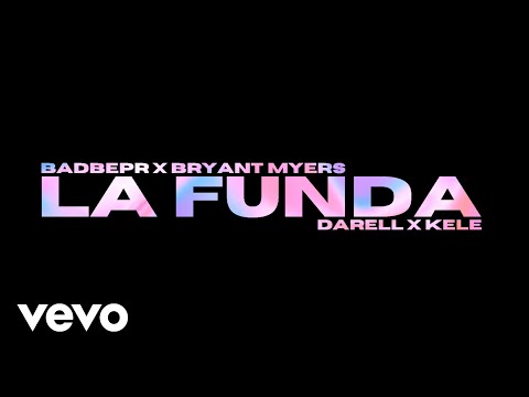 BadBepr - La Funda ft. Bryant Myers, Darell, Kele (Visualizer Audio)