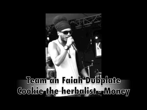 Team an Faiah Dubplate// Cookie the herbalist - Money