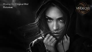 Heismac - Moving On (Original Mix)