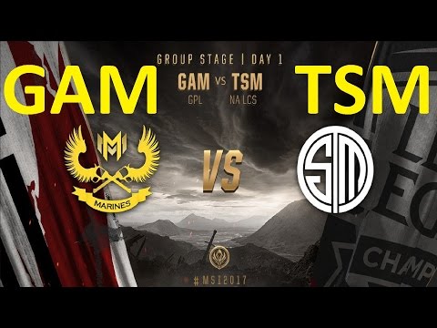 GAM vs TSM Game 3 Highlights MSI 2017 Group Stage Day 1