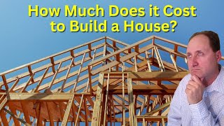 How Much Does it Cost to Build a House?
