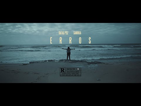 Rafa G Pdz ft Samuka - Erros (VIDEO OFFICIAL)