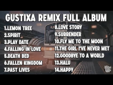 Gustixa FULL ALBUM | Lo-fi Remix