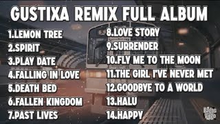 Download lagu Gustixa FULL ALBUM | Lo-fi Remix mp3 Download lagu Gustixa FULL ALBUM | Lo-fi Remix mp3