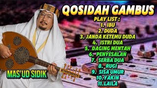 Download lagu Album Qosidah Gambus Mas’ud Sidik Terbaik | Lagu Religi Islami Paling Enak Didengar mp3 Download lagu Album Qosidah Gambus Mas’ud Sidik Terbaik | Lagu Religi Islami Paling Enak Didengar mp3