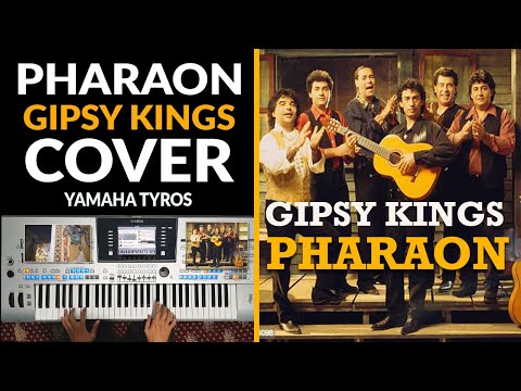 Gipsy kings - Pharaon cover 🎹