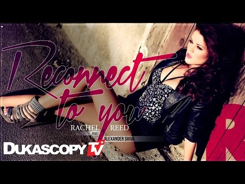 Rachel Reed feat. Alexander Shiva - "Reconnect to you" (Official Video)
