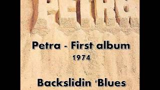 Petra - Backslidin &#39;Blues - First album (1974)