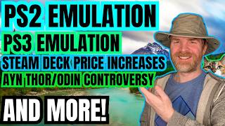 Huge PS2 Emulation on Android Update, RPCS3 Improvements, Steam Deck Price Increases...