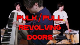 Radiohead - Pulk/Pull Revolving Doors (Cover by Joe and Taka)