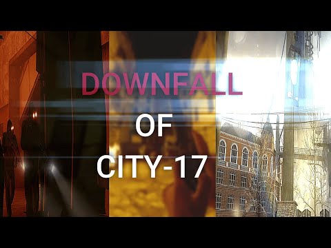 DOWNFALL OF CITY 17 I Gmod realism