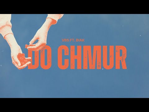VBS ft. Biak - Do chmur