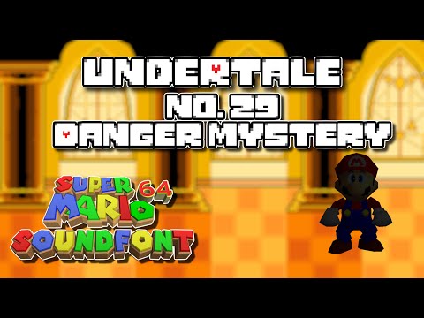 Undertale 64 OST #29: Danger Mystery