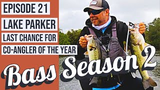 Bass Season 2 Lake Parker Episode 21 Last Chance to Win Co-Angler of the Year