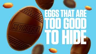 Snickers Eggs- Too Good To Hide.