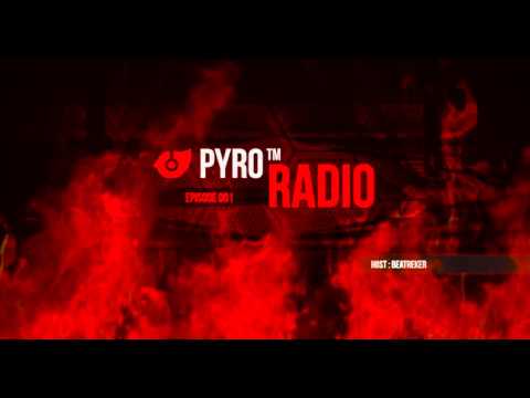 PYRO Radio 001 - Beatreker