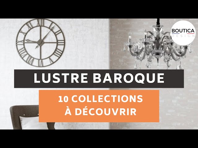 sélection de 10 lustres baroque en vidéo