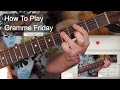 'Gramme Friday' The Fall Guitar & Bass Lesson