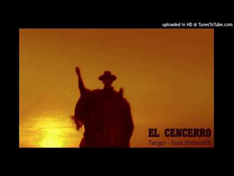 Today's Tango Is... El Cencerro - Luis Petrucelli 31-10-1928