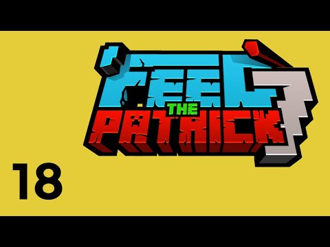 FTP7 - Feed the Patrick - E18 - Stockage avec Storage Drawers