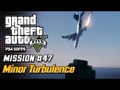 GTA 5 - Mission #47 - Minor Turbulence [100% Gold Medal Walkthrough]