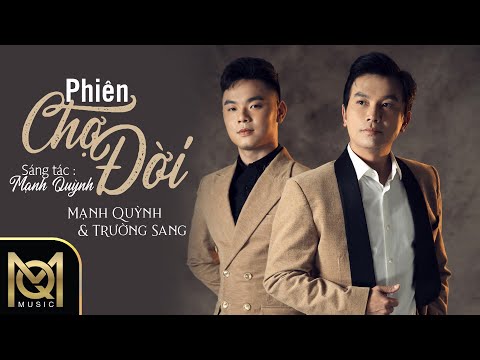 Phiên chợ đời - Mạnh Quỳnh