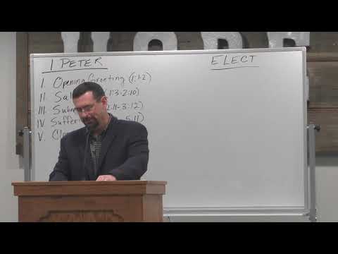 Who are the Elect? (1 Pet. 1:2)