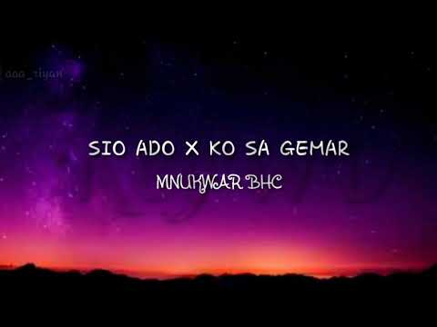 Lyrik - terjemah - SIO ADO X KO SA GEMAR