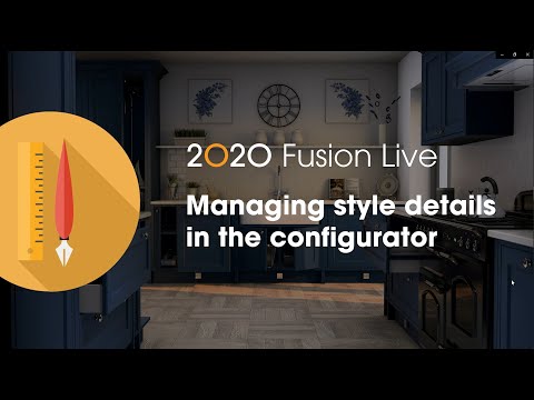 2020 Fusion Live: Managing Style Details in the Configurator