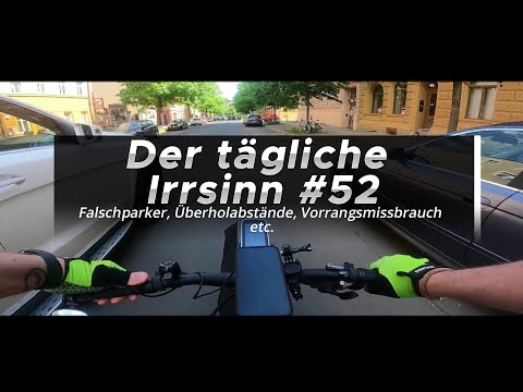 Fahrradalltag - Dashcam Folge #52