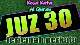 Download lagu Kosa Kata Al Quran Juz 30 Trjemah Perkata mp3 Download lagu Kosa Kata Al Quran Juz 30 Trjemah Perkata mp3