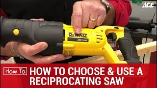 How To Choose and Use A Reciprocating Saw - Ace Hardware