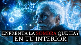 Cómo Enfrentar la Sombra Dentro de Ti | Carl Jung