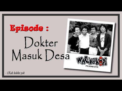 WARUNG KOPI PRAMBORS - DOKTER MASUK DESA