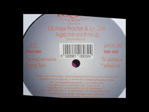 Michael Procter & Mr. Oxx - Angel ( C'Mon And Lift Me Up ) (DeepSwing Reprise)