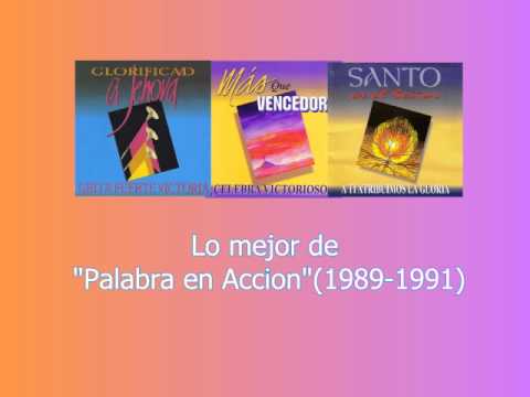 Lo mejor de Palabra en Accion (1989-1991) MIX